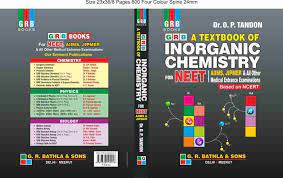 GRB A TEXT BOOK OF INORGANIC CHEMISTRY FOR NEET